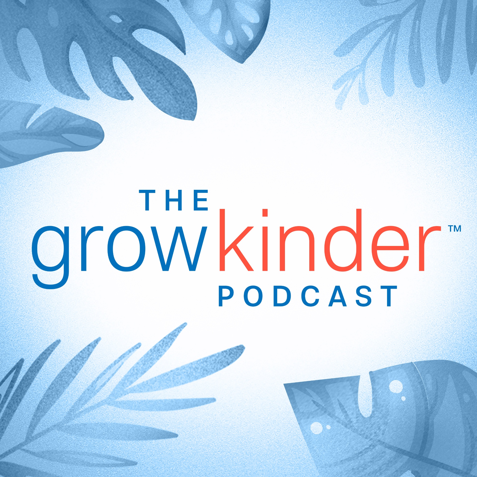 Base Grow Kinder Podcast cover art with no guest